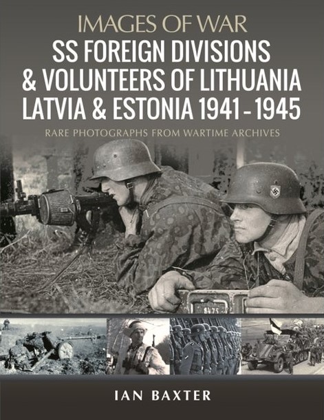 Dueling Book Review SS Foreign Divisions Volunteers Of Lithuania 